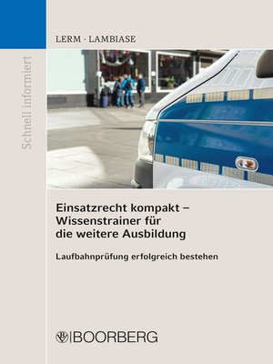 cover image of Einsatzrecht kompakt--Wissenstrainer für die weitere Ausbildung